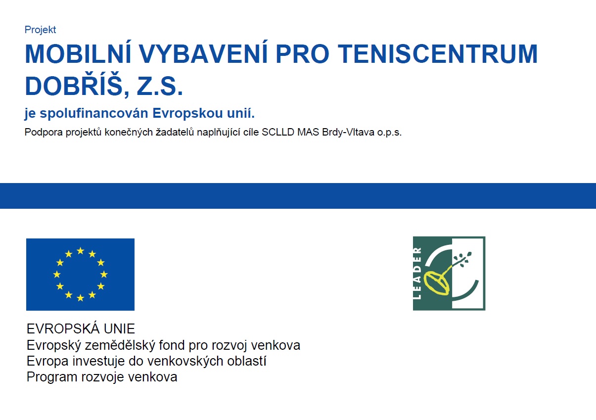 Mobilní vybavení pro TENISCENTRUM DOBŘÍŠ, Z.S.